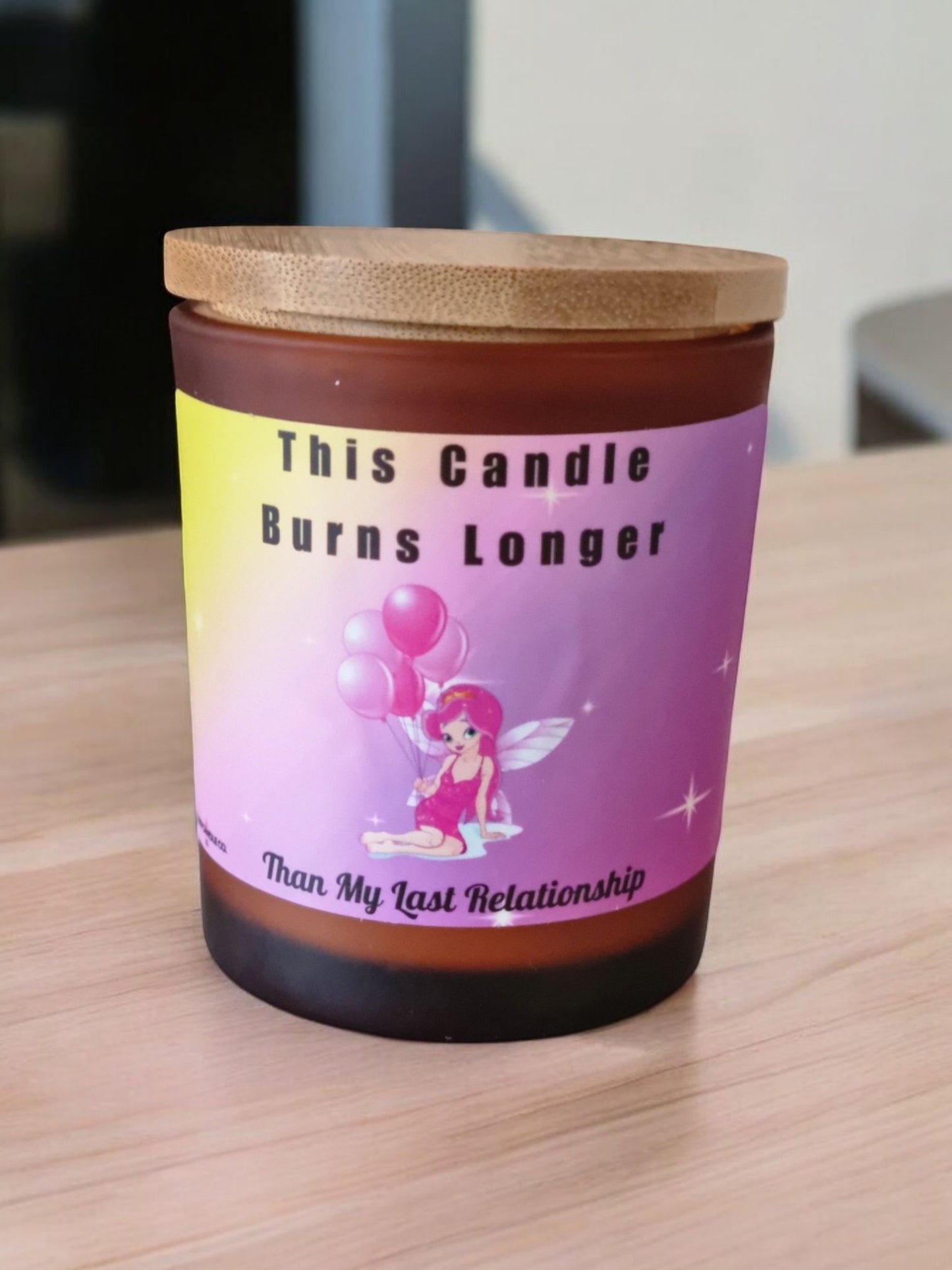 This Candle Burns Longer Than My Last Relationship - Funny Candle