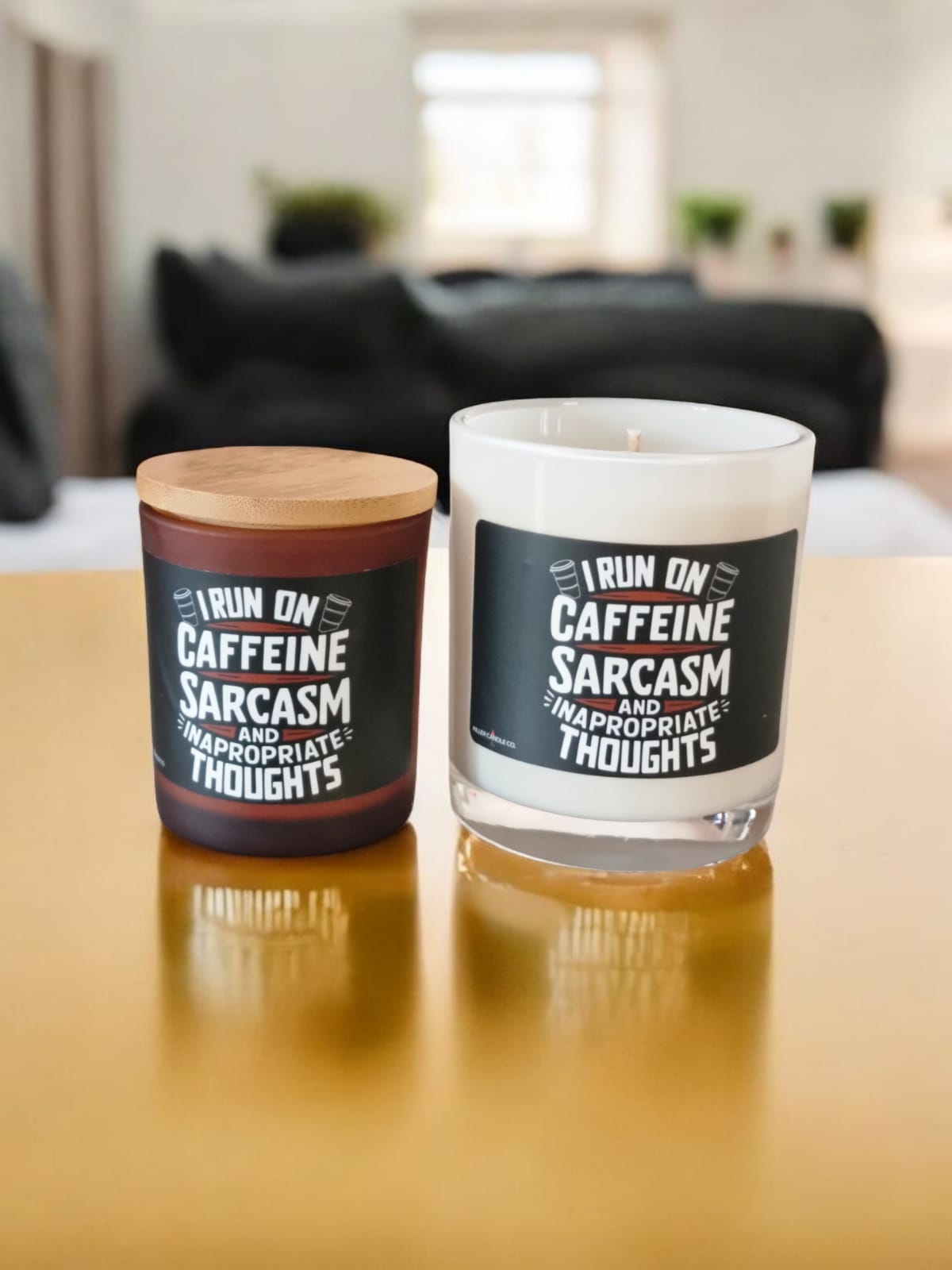 I Run on Caffeine & Sarcasm Candle