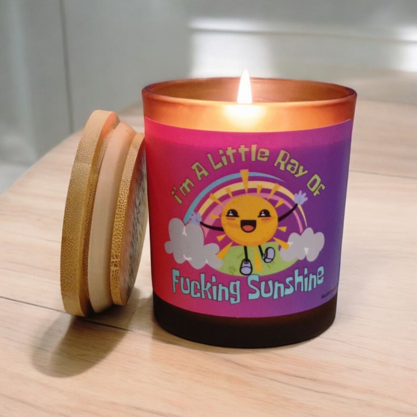 I’m A Little Ray Of Fu*%ing Sunshine Candle