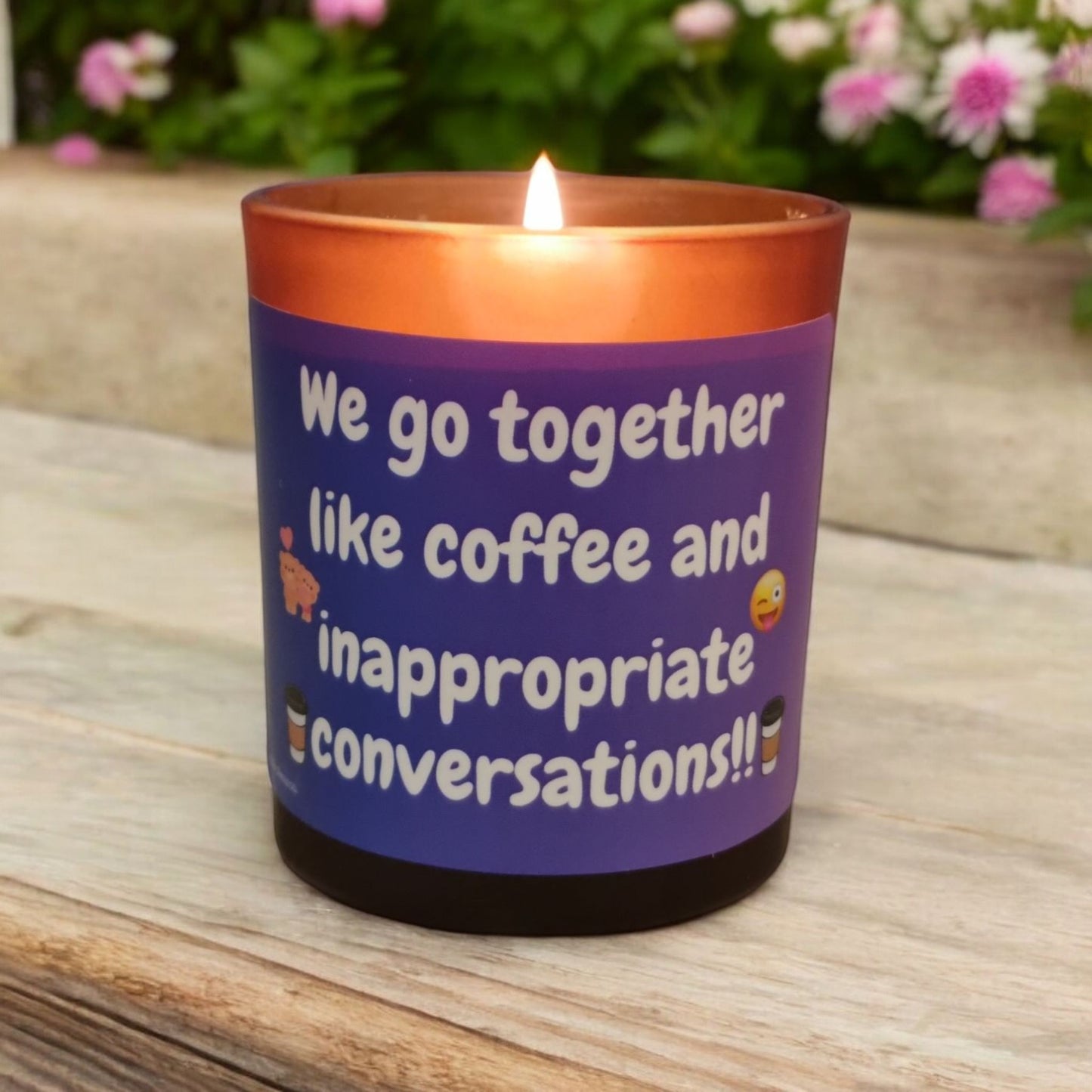 We Go Together Like Coffee and Inappropriate Conversations" Funny Scented Candle – Perfect Gift for Friends, Coffee Lovers & Laughs