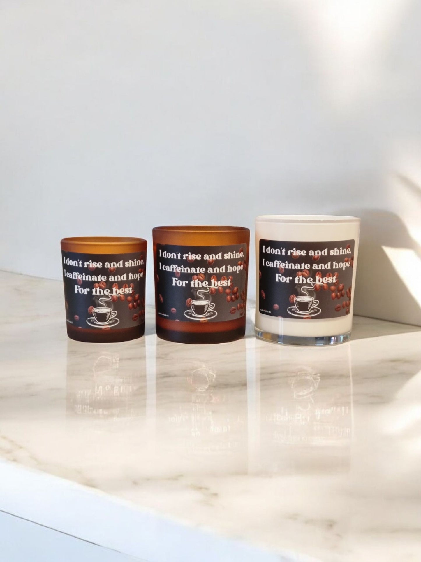 I Don’t Rise And Shine, I Caffeinate And Hope For The Best Candle