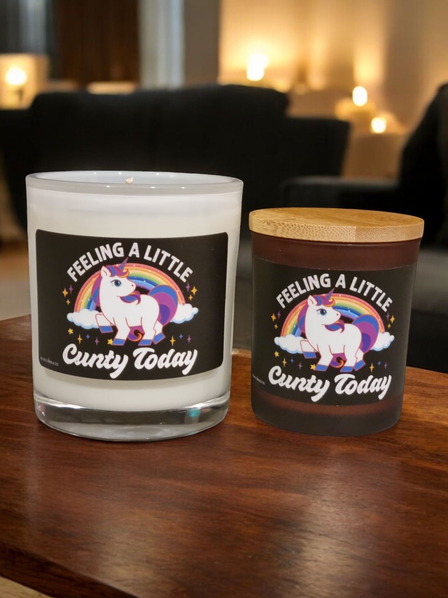 Feeling A Little Cunty Today Scented Candle
